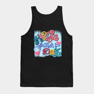 Happy father's day Tank Top